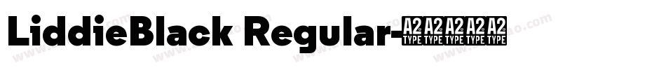 LiddieBlack Regular字体转换